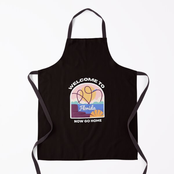 Item preview, welcome to florida now go home designed and sold by bhsysfshop.