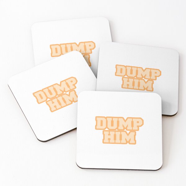 Item preview, DUMP HIM designed and sold by tbh-isaiah.