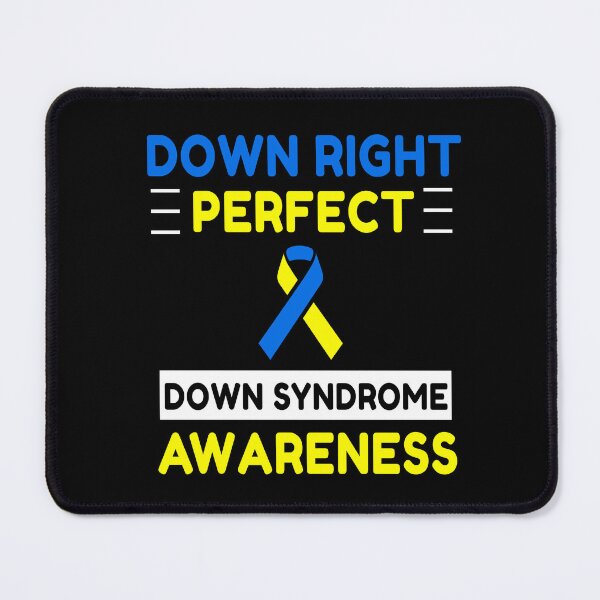 Item preview, Down Right Perfect Down Syndrome Awareness designed and sold by Color-Sparkle.