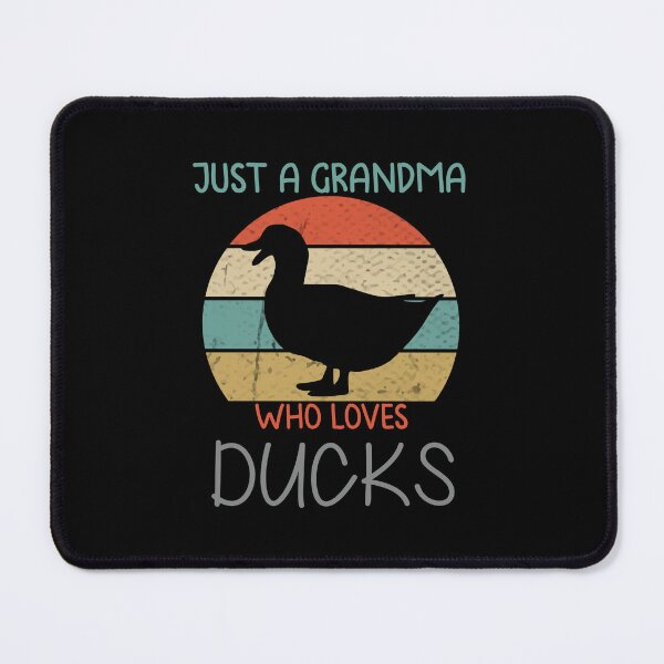 Item preview, Just A Grandma Who Loves Ducks, Ducks, Duck, Duck gift, Duck idea, Duck saying, Duck quote, Duck design designed and sold by RedArtsDesign.