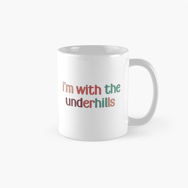 Item preview, i'm with the underhills designed and sold by retro10.