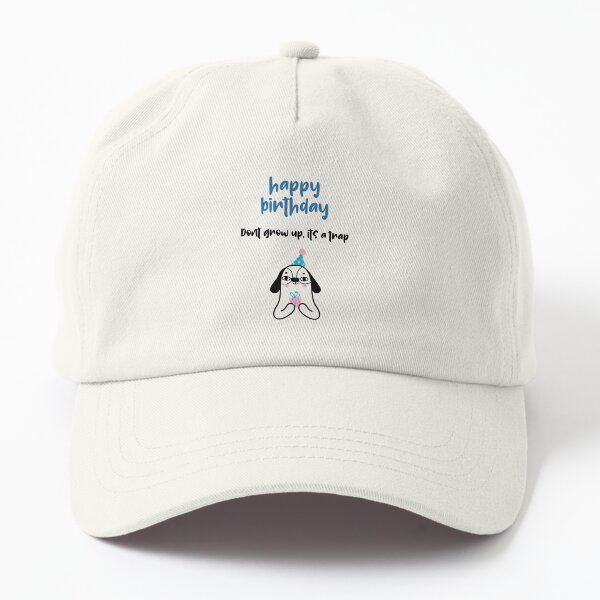 Item preview, Happy Birthday- Don't grow up, its a trap!! Funny Hilarious Birthday Meme designed and sold by JuxtaJoy Studios.