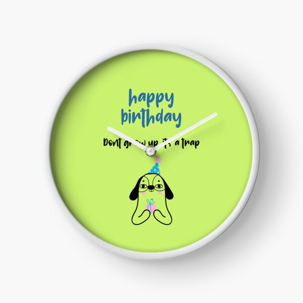 Item preview, Happy Birthday- Don't grow up, its a trap!! Funny Hilarious Birthday Meme designed and sold by JuxtaJoy Studios.