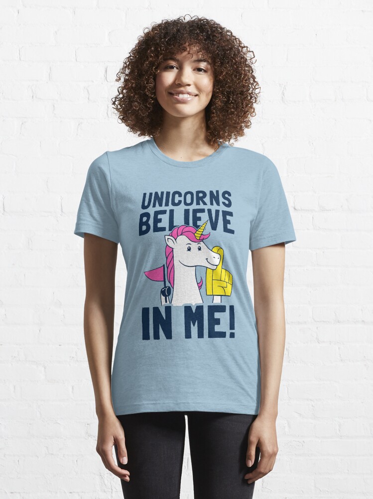 Alternate view of Unicorns Believe In Me Essential T-Shirt