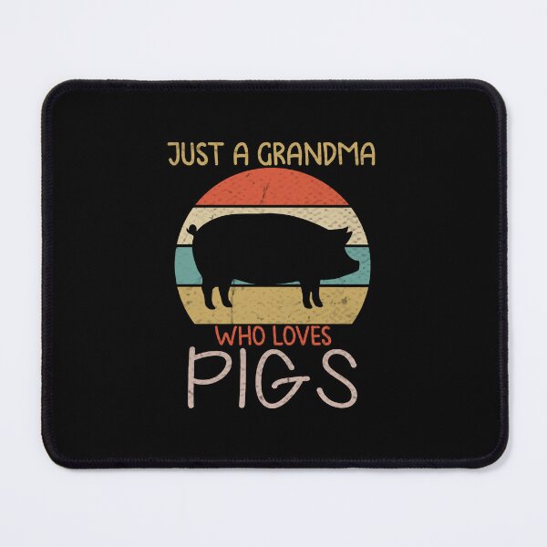 Item preview, Just A Grandma Who Loves Pigs, Pigs, Pig, Pigs lover, Pig idea, Pig gift, Pig design designed and sold by RedArtsDesign.