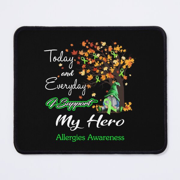 Item preview, Allergies Awareness - Today and Everyday i support My Hero designed and sold by Aaron309.
