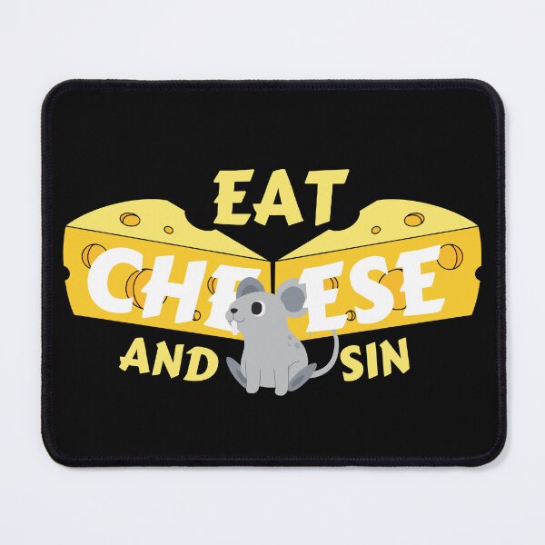 Item preview, Eat Cheese And Sin designed and sold by NikkosDesigns.