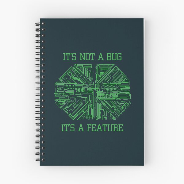 Item preview, It's Not a Bug, It's a Feature (green) designed and sold by Murder of Crows.