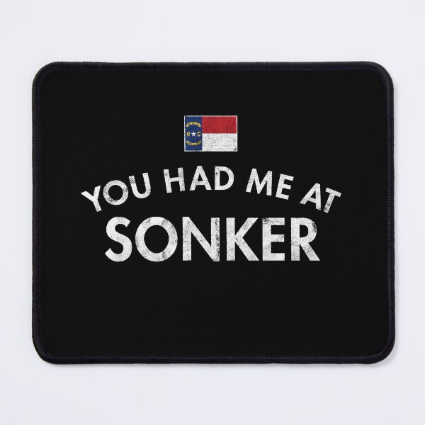Item preview, You Had Me At Sonker designed and sold by twHistory.