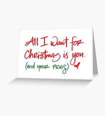 Naughty Christmas Card For Him - Boyfriend Christmas Card - Funny Holiday Card - All I Want Greeting Card