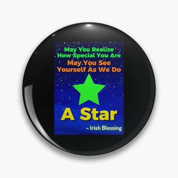 Item preview, Irish Blessing - May You Realize How Special You Are May You See Yourself As We Do A Star designed and sold by IrishProverbs.