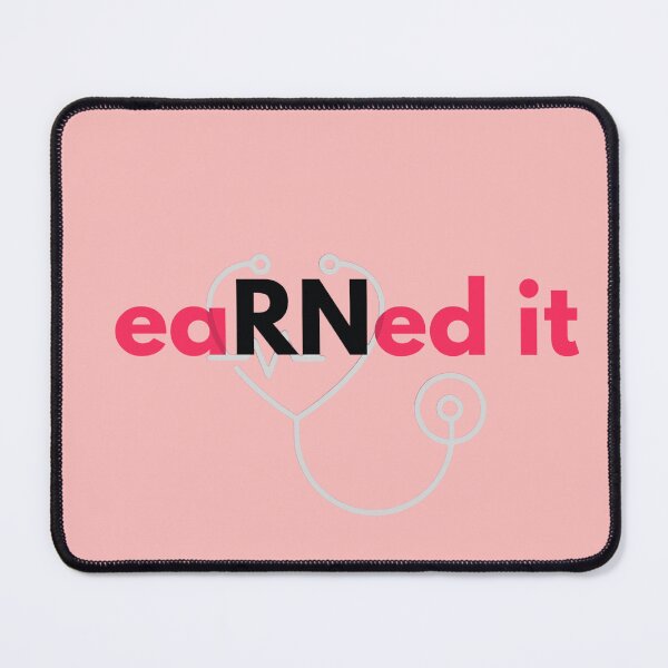 Item preview, EaRNed It |Graduate Nurse | Registered Nurse |Nursing School designed and sold by Denefie.