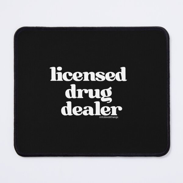 Item preview, Licensed Drug Dealer White Version| lilsboobthangs designed and sold by lilsboobthangs.