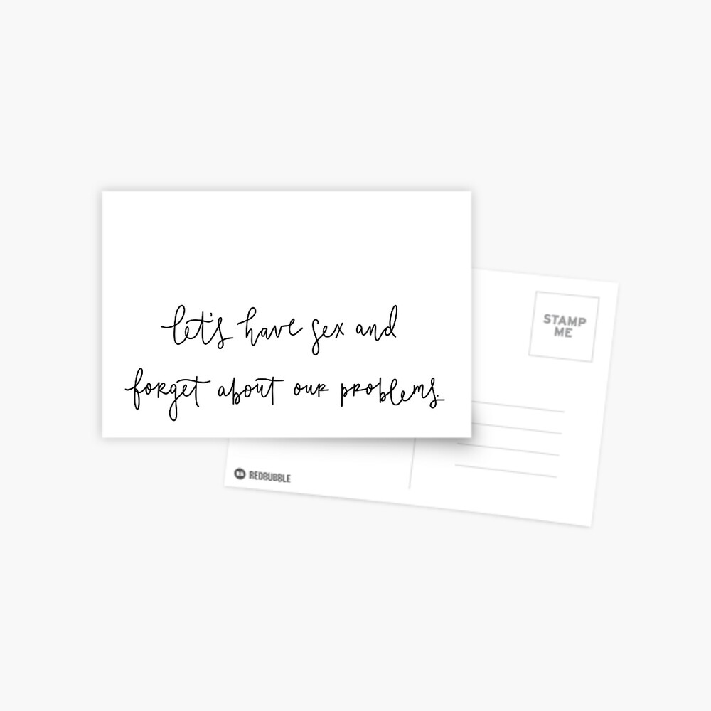sexy-cards-naughty-cards-forget-about-our-problems-postcard-by