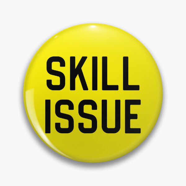 Item preview, Funny Gamer Gift Gaming Gift Skill Issue designed and sold by kmcollectible.