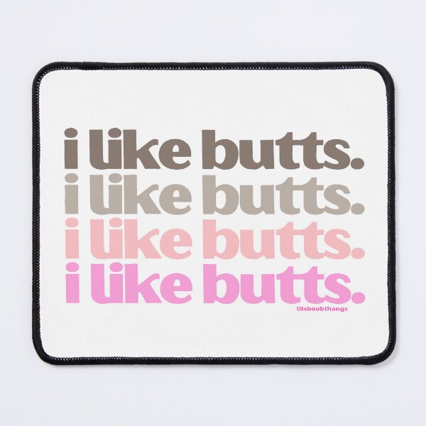 Item preview, I like butts (sandy version 2) | lilsboobthangs designed and sold by lilsboobthangs.