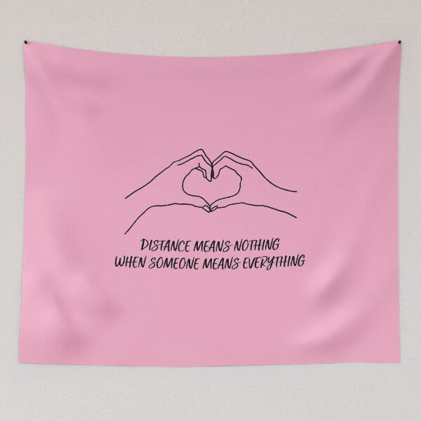 Item preview, Distance Means Nothing When Someone Means Everything - Long Distance Relationship Quotes designed and sold by TheBestArt2022.