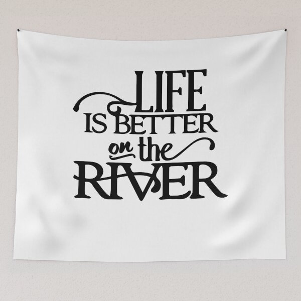 Item preview, life is better on the river designed and sold by redjohn1995.