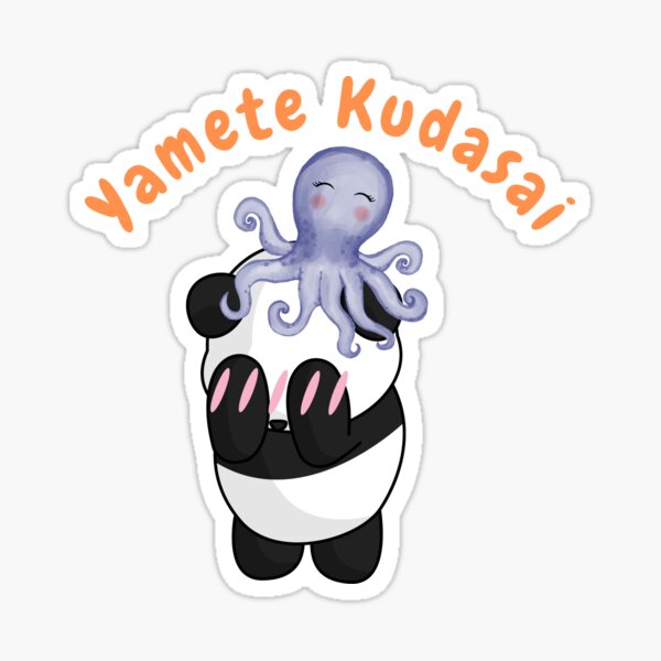 Yamete kudasai Sticker for Sale by angela chan