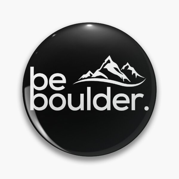 Item preview, Be Boulder. Rock Climbing. Bouldering designed and sold by Boulder Design Co.