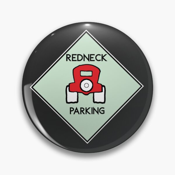 Item preview, Redneck Parking designed and sold by RstyBcktWkshp.