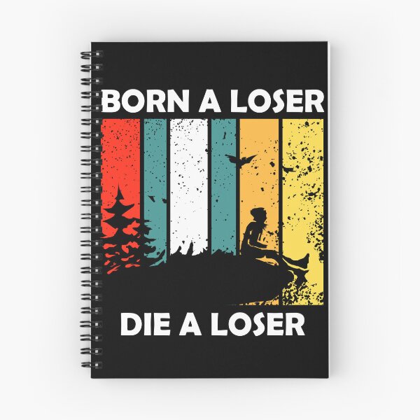 Item preview, Born A Loser, Die A Loser designed and sold by PapaBujuGaming.