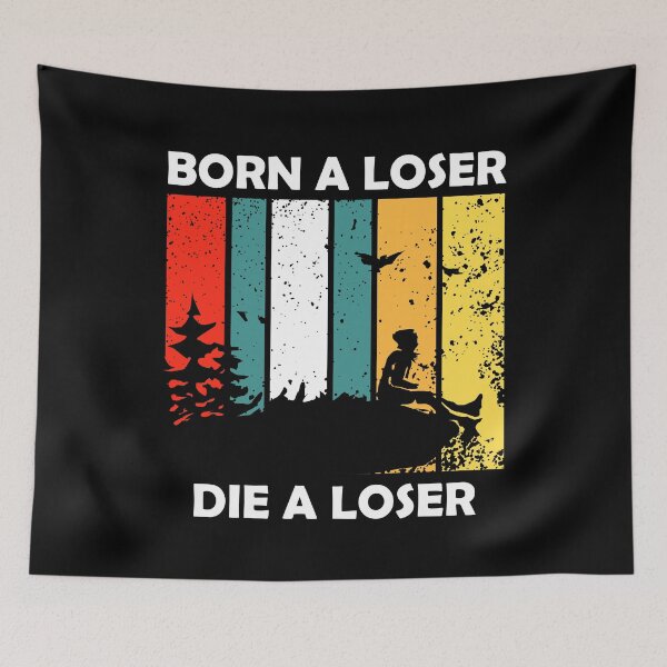 Item preview, Born A Loser, Die A Loser designed and sold by PapaBujuGaming.