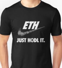Ethereum. Just HODL it. Unisex T-Shirt