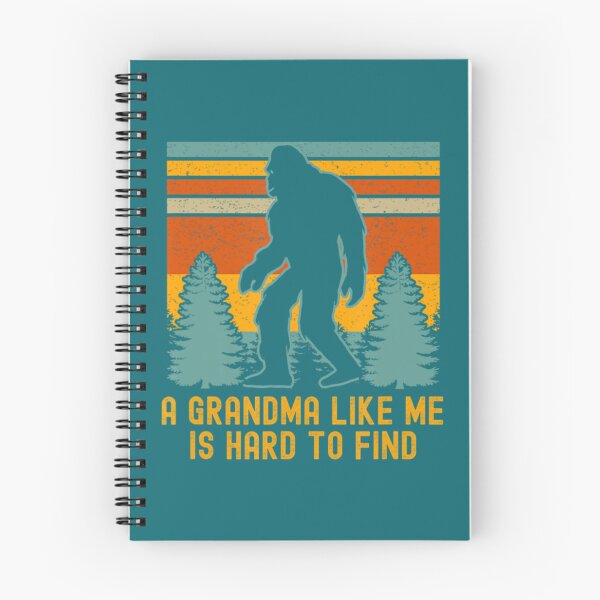 Item preview, A Grandma Like Me Is Hard To Find Bigfoot     designed and sold by HunterAbner99.