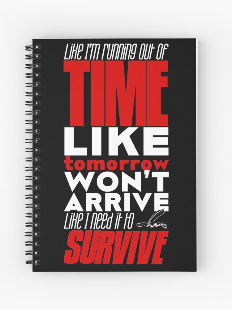 Write Like You Re Running Out Of Time White On Black Spiral Notebook By Porcupine8 Redbubble