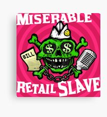 Miserable Retail Slave. Canvas Print