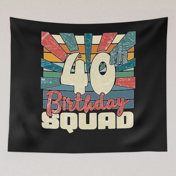 Item preview, 40th Birthday Squad, Funny 40 Year Old Birthday designed and sold by WenWilli.