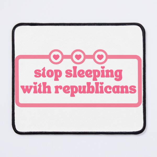 Item preview, Stop Sleeping With Republicans Pink Heart Label designed and sold by Pink Ribbon.