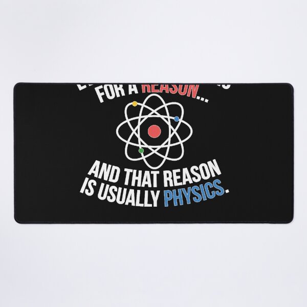 Item preview, Always Physics designed and sold by WenWilli.