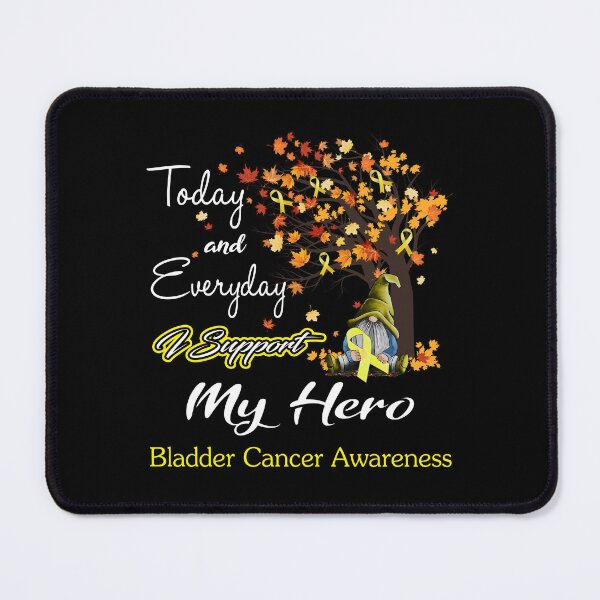 Item preview, Bladder Cancer Awareness - Today and Everyday i support My Hero designed and sold by Aaron309.