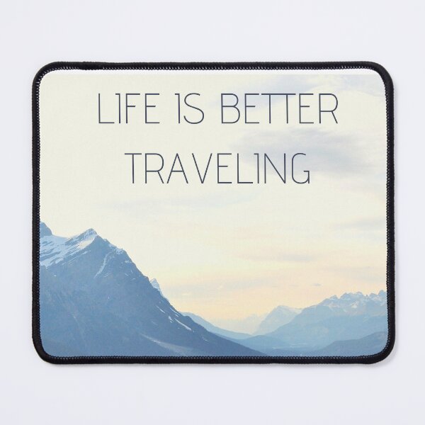 Item preview, Life is better traveling designed and sold by marcioks.