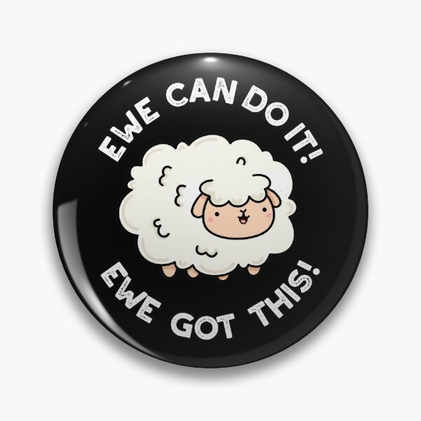 Item preview, Ewe Can Do It Ewe Got This Funny Sheep Puns (Dark BG) designed and sold by punnybone.