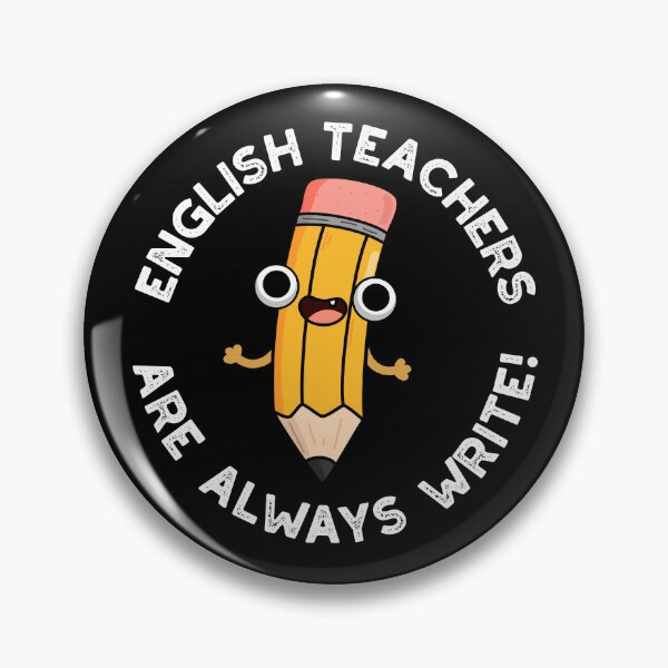 Item preview, English Teachers Are Always Write Funny Pencil Puns (Dark BG) designed and sold by punnybone.
