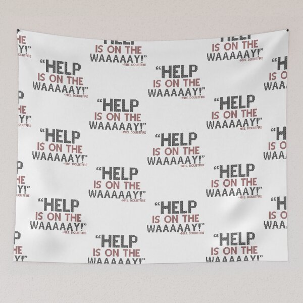 Item preview, Help is on the waaaaay! -Mrs. Doubtfire  designed and sold by Sticker Up.