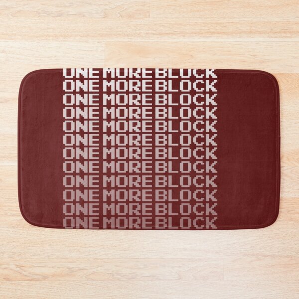 Item preview, One More Block - Can't Stop Mining T Shirt designed and sold by SisterBecker.