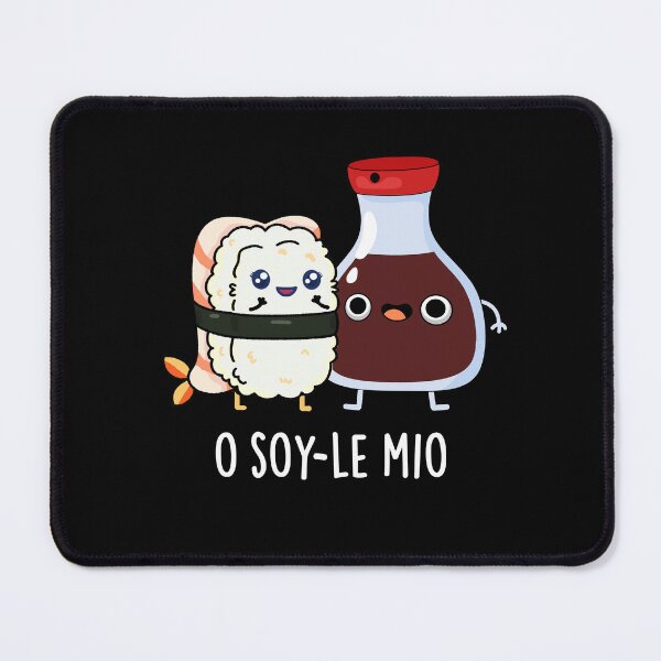 Item preview, O soy-le-mio Funny Soy Sauce Puns (Dark BG) designed and sold by punnybone.