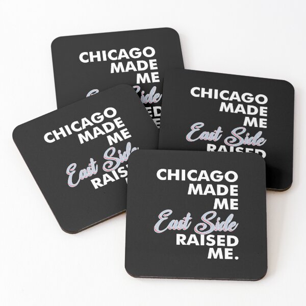 Item preview, Chicago Made Me East Side designed and sold by Ulises3.