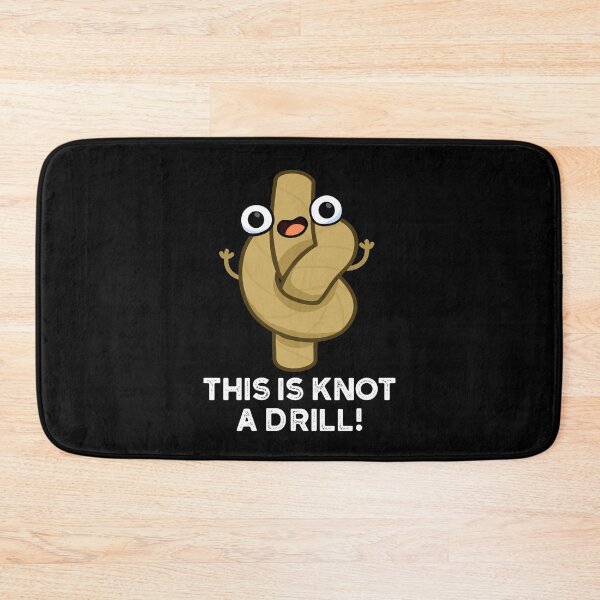 Item preview, This Is Knot A Drill Funny Rope Puns (Dark BG) designed and sold by punnybone.