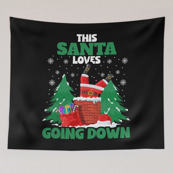 Item preview, This Santa Loves Going Down Chimney Adult Humor Christmas designed and sold by Zulfiqqar.