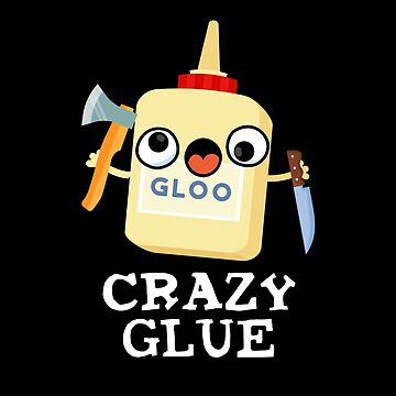 Crazy Glue Funny Super Glue Pun (Dark BG) Baby T-Shirt for Sale
