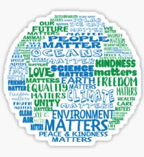 Earth Matters, People Matter - Earth Word Bubble Sticker