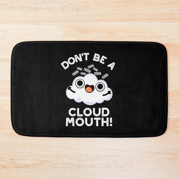 Item preview, Don't Be A Cloud Mouth Funny Weather Puns (Dark BG) designed and sold by punnybone.