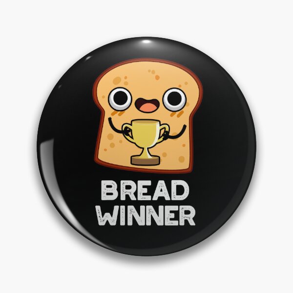 Item preview, Bread Winner Funny Food Puns (Dark BG) designed and sold by punnybone.