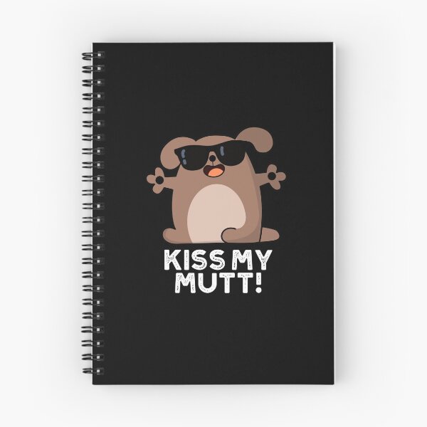 Item preview, Kiss My Mutt Funny Sassy Dog Pun (Dark BG) designed and sold by punnybone.
