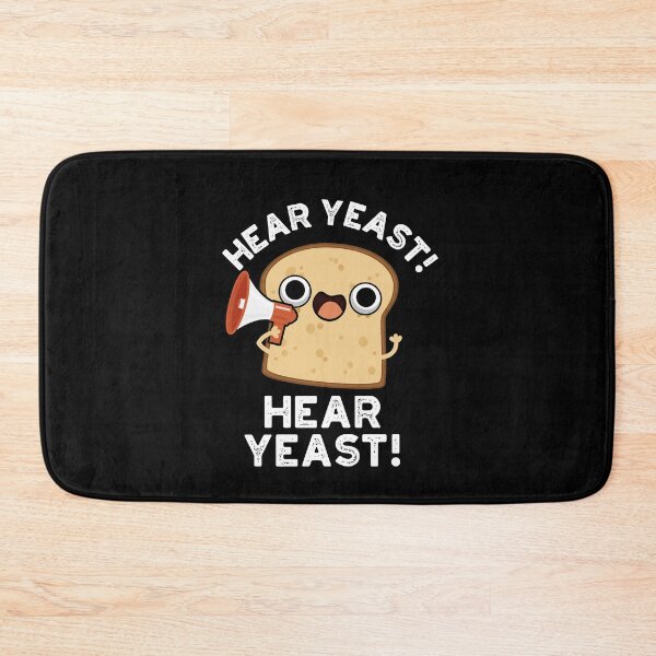 Item preview, Hear Yeast Hear Yeast Funny Bread Puns (Dark BG) designed and sold by punnybone.